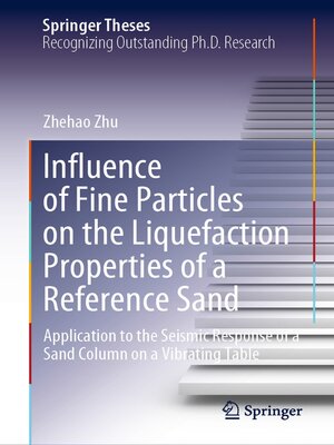 cover image of Influence of Fine Particles on the Liquefaction Properties of a Reference Sand